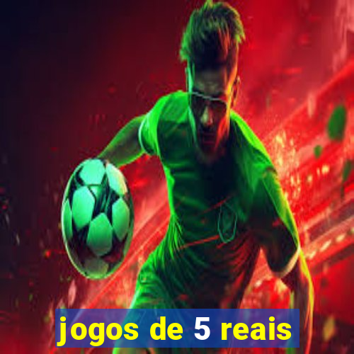 jogos de 5 reais